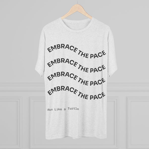 Embrace the Pace T-Shirt