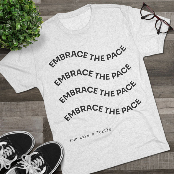 Embrace the Pace T-Shirt