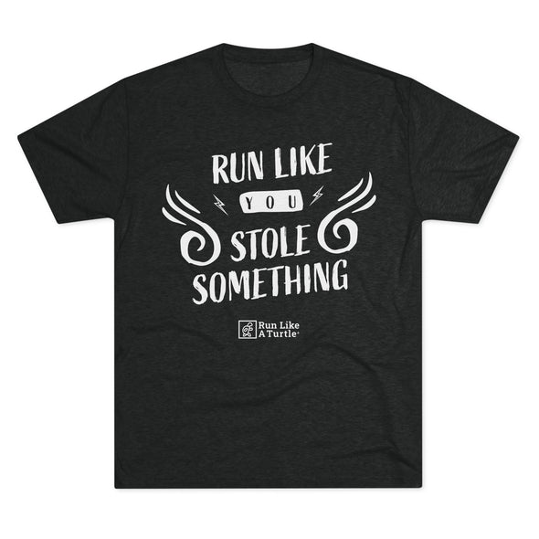 Run Like You Stole Something