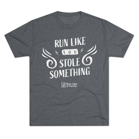 Run Like You Stole Something