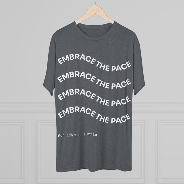 Embrace the Pace T-Shirt