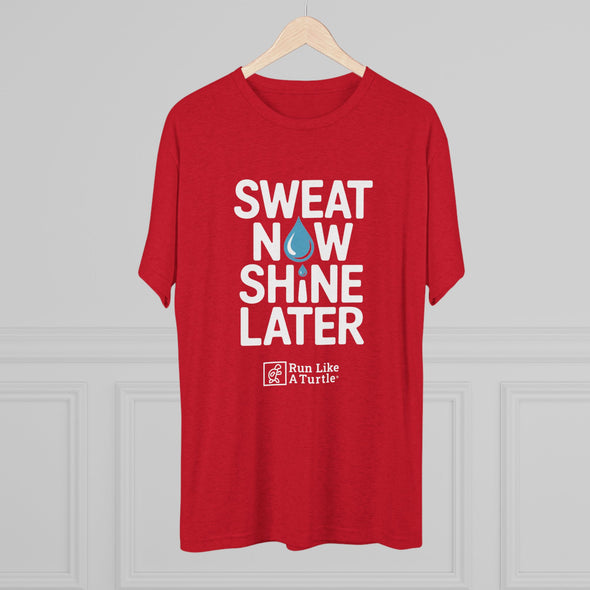 Sweat Now Shine Later