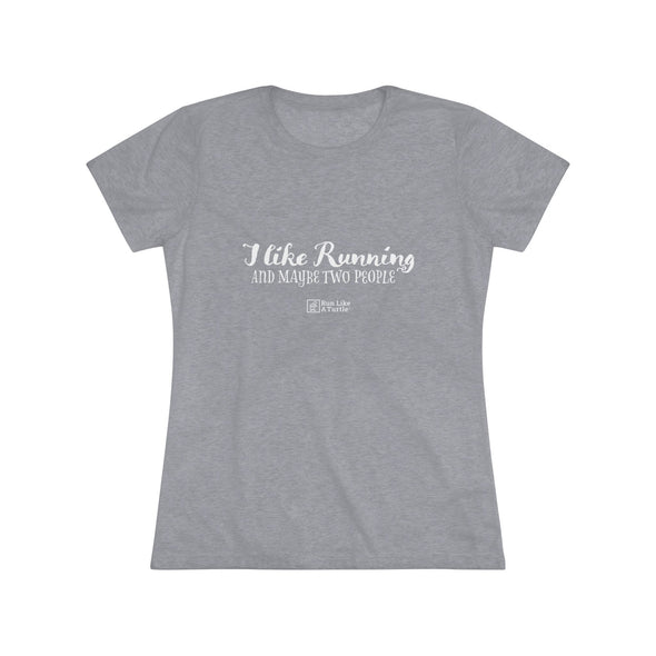 I like running! ...And maybe two people.