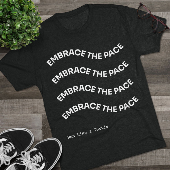 Embrace the Pace T-Shirt