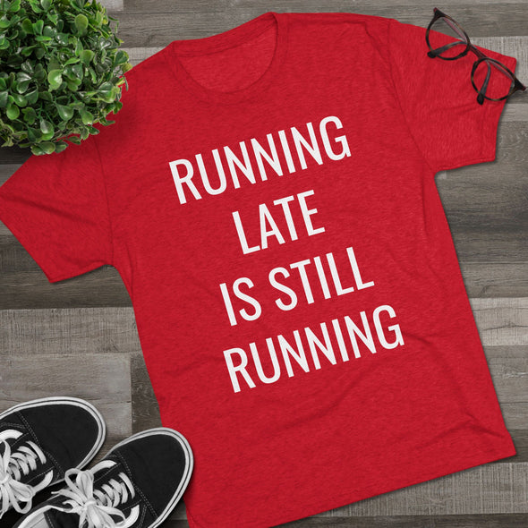 Running Late Is Still Running
