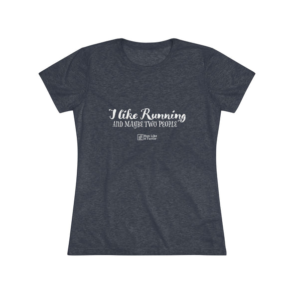 I like running! ...And maybe two people.