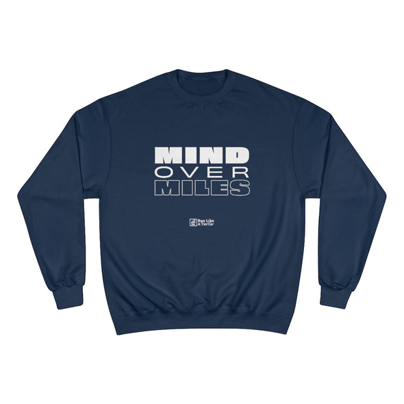 Mind Over Miles - Eco-Friendly Crewneck Sweatshirt