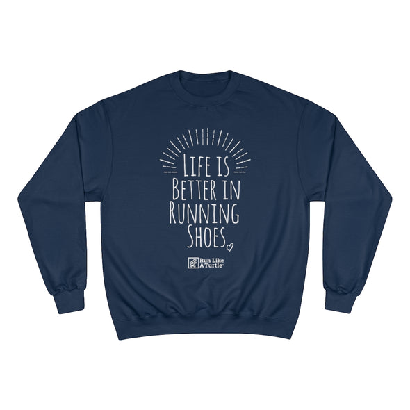 Life is Better in Running Shoes - Eco-Friendly Crewneck Sweatshirt