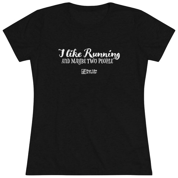 I like running! ...And maybe two people.