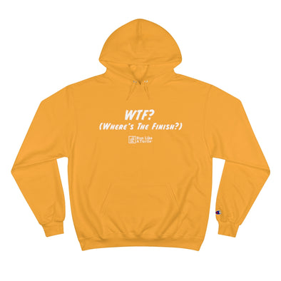 WTF... Where's The Finish? - Eco-Friendly Hoodie