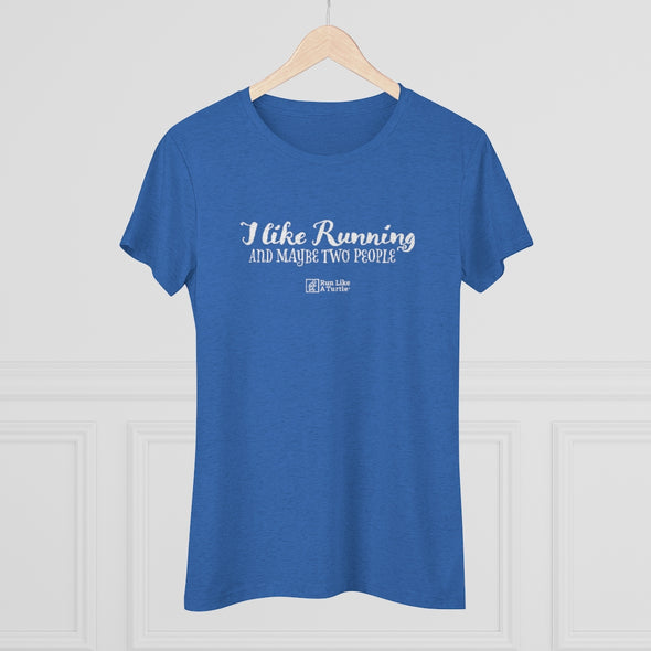 I like running! ...And maybe two people.